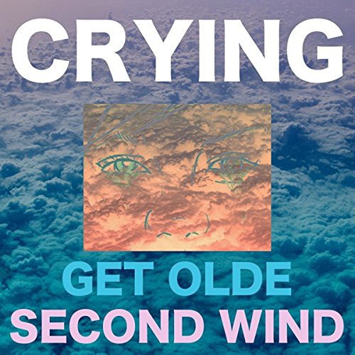 Crying - Get Olde / Second Wind [Vinyl] Vinyl Record