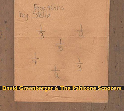 David Greenberger & Pahltone Scooters - Greenberger, David & Pahltone Scooters : Fractions By Stella Music CD