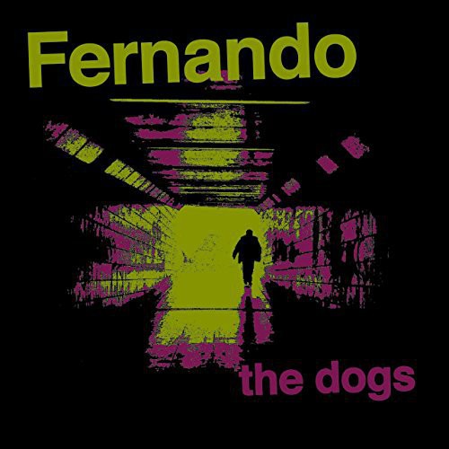 Fernando - Fernando : Dogs [7" Vinyl]