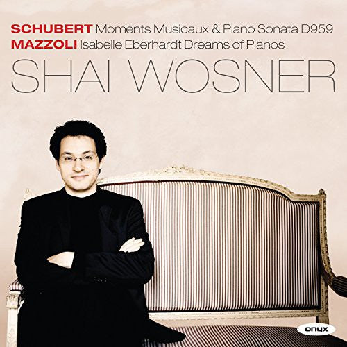 Schubert / Mazzoli / Wosner - Piano Sonata D959 Moments Musicaux D780 Music CD
