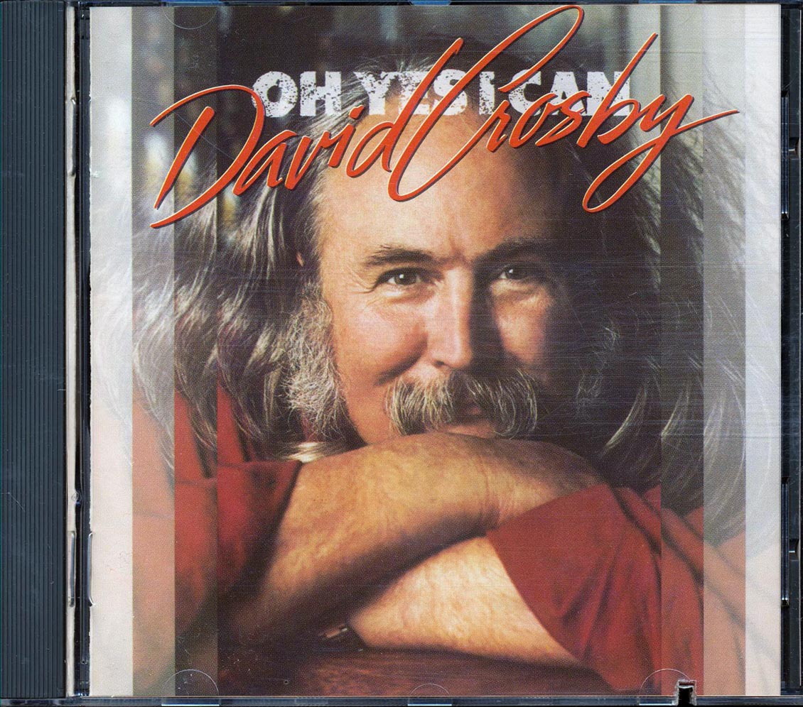 David Crosby - Oh Yes I Can [New CD]