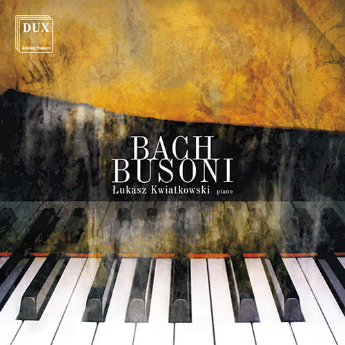 Bach / Busoni / Kwiatkowski - Works for Piano Music CD