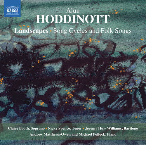 Hoddinott / Booth / Spence / Williams - Landscapes-Song Cycles & Folk Songs [CD]