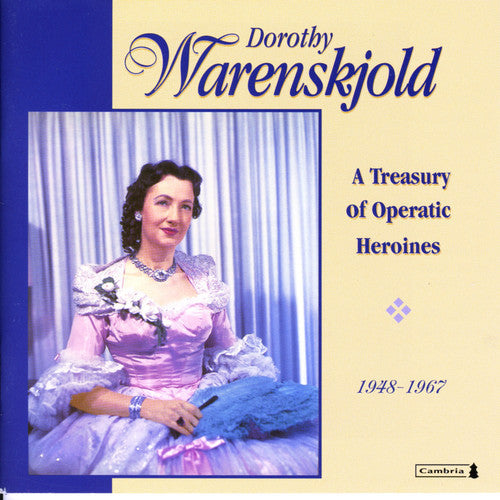 D. WARENSKJOLD - Treasury of Operatic Heroines 1948-1967 [CD]