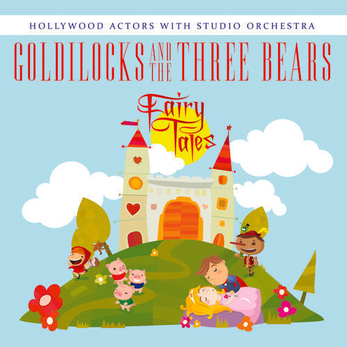 Hollywood Actors - Goldilocks & the Three Bears Music CD