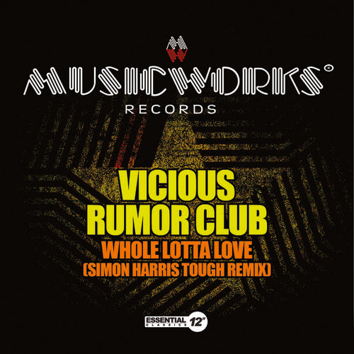 Vicious Rumor Club - Whole Lotta Love (Simon Harris Tough Remix) [CD]
