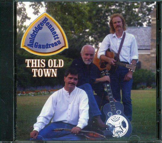 Auldridge, Bennett & Gaudreau - This Old Town [New CD]