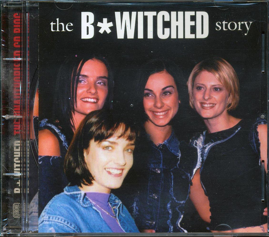 B*Witched - The B*Witched Story: The Unauthorised CD Biography [New]