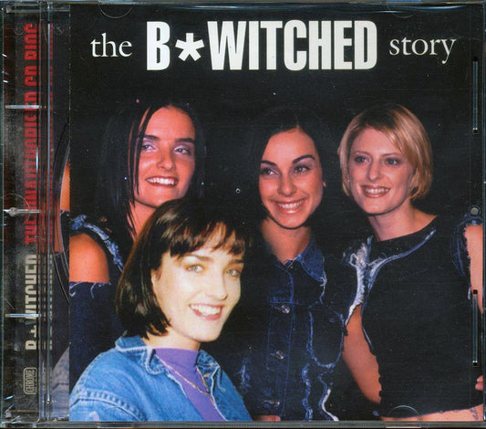 B*Witched - The B*Witched Story: The Unauthorised CD Biography [New]