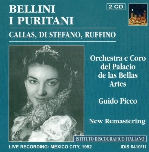 Maria Callas - Bellini, V.: Puritani (I) [Opera] (1952)