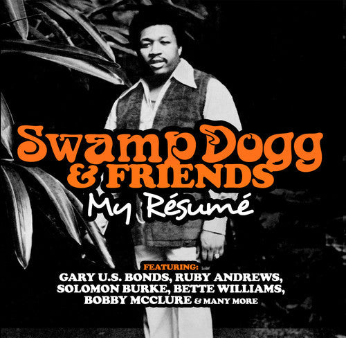 Swamp Doggs & Friends My Resume - Swamp Doggs & Friends: My Resume [CD]