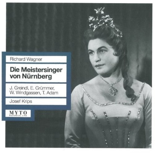 Wagner / Greindl / Grummer / Krips - Die Meistersinger Von Nurnberg [CD]
