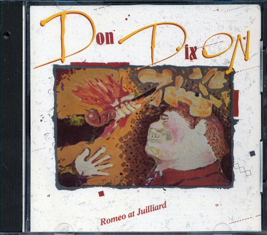 Don Dixon - Romeo At Juilliard [New CD]