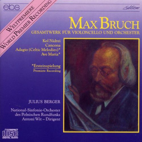 Bruch / Julius Berger / Polish Natl Rso, Wit - Complete Works for Cello & Orchestra [CD]