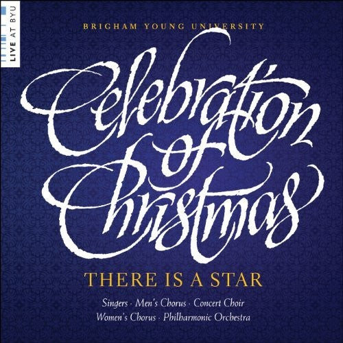 BYU Combined Choirs - Celebration of Christmas [CD]