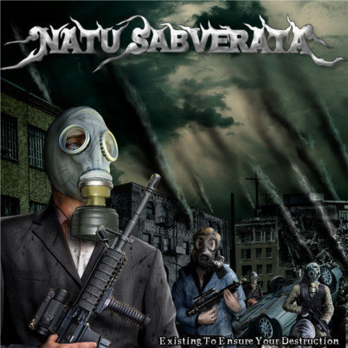Natu Sabverata - Existing to Ensure Your Destruction Music CD