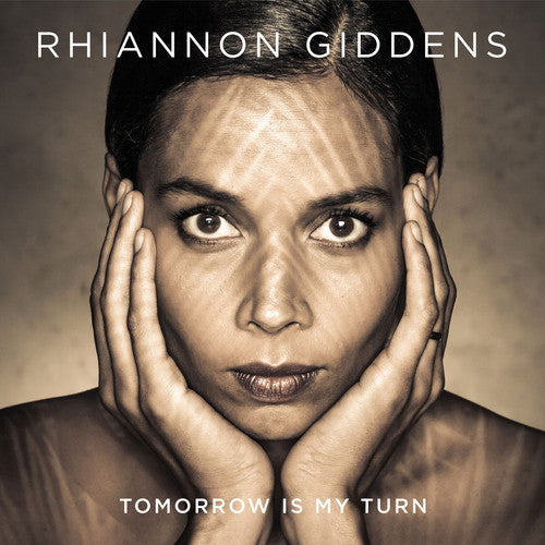 Rhiannon Giddens - Tomorrow Is My Turn [CD] [New CD]