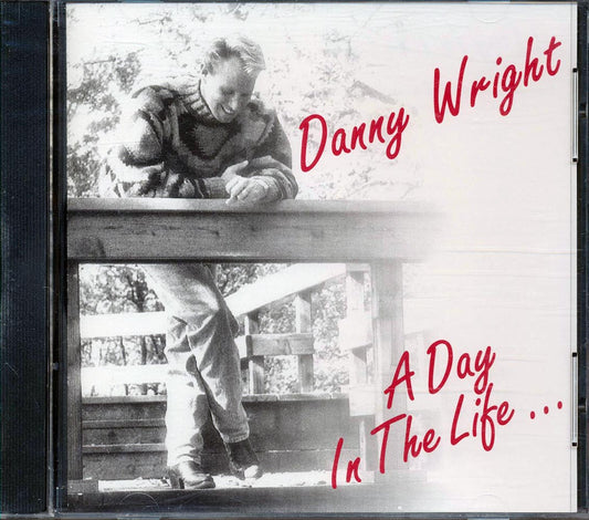 Danny Wright  - A Day In The Life [New CD]
