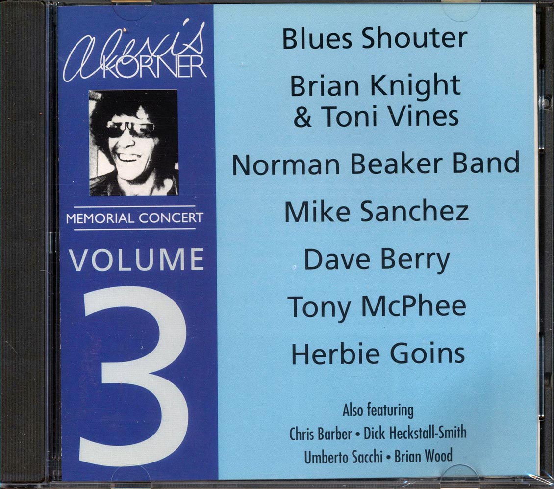 Blues Shouter, Mike Sanchez, Dave Berry, Etc. - Alexis Korner Memorial Concert Volume 3 [New CD]