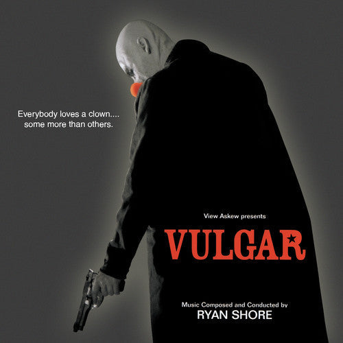 Ryan Shore - Vulgar (Original Motion Picture Score) [Digitally Remastered]