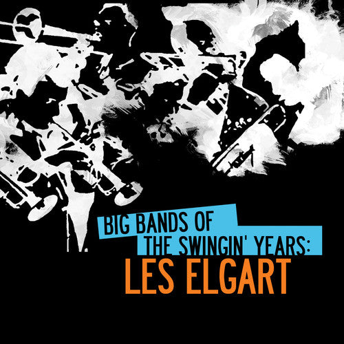 Les Elgart - Big Bands of Swingin' Years: Les Elgart [CD]