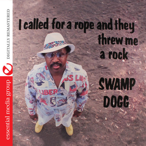 Swamp Dogg - I Called for a Rope & They Threw Me a Rock [CD]