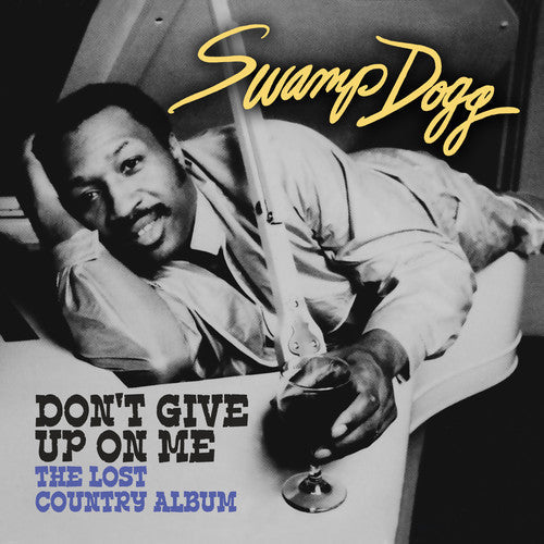 Swamp Dogg - Don't Give Up on Me - Lost Country Album Music CD