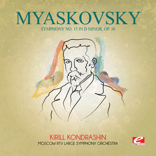 Moscow RTV Large Symphony Orchestra - Myaskovsky: Symphony No 15 in D minor, Op 38 [CD]