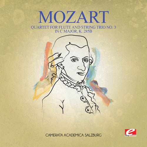 Camerata Academica Salzburg - Quartet for Flute & String Trio No. 3 in C Major K [CD]