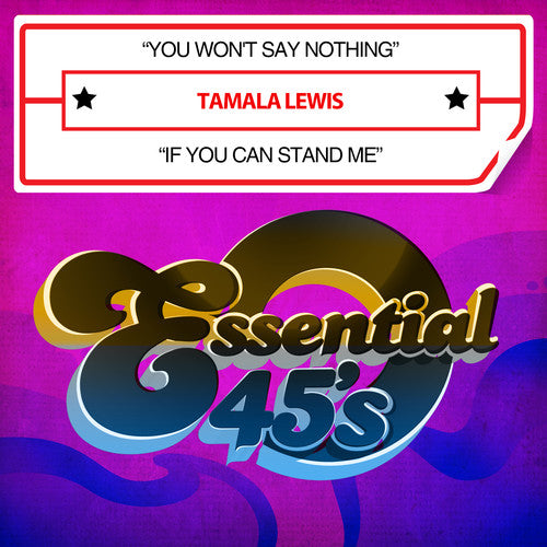 Tamala Lewis - You Won't Say Nothing / If You Can Stand Me Music CD