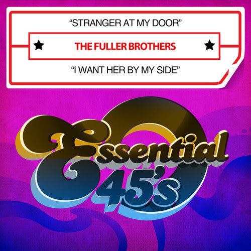 Fuller Brothers - Stranger at My Door / I Want Her By My Side Music CD