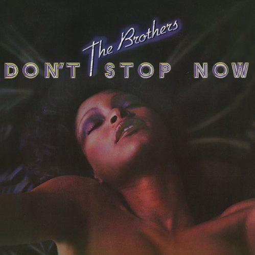 Brothers - Dont Stop Now (Bonus Tracks) (Exp) [CD]