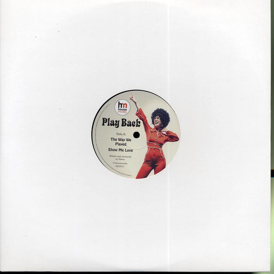 Play Back - The Way We Played; Play Back - Show Me Love  /  Play Back - No Way Back; Play Back - Sensation [New]