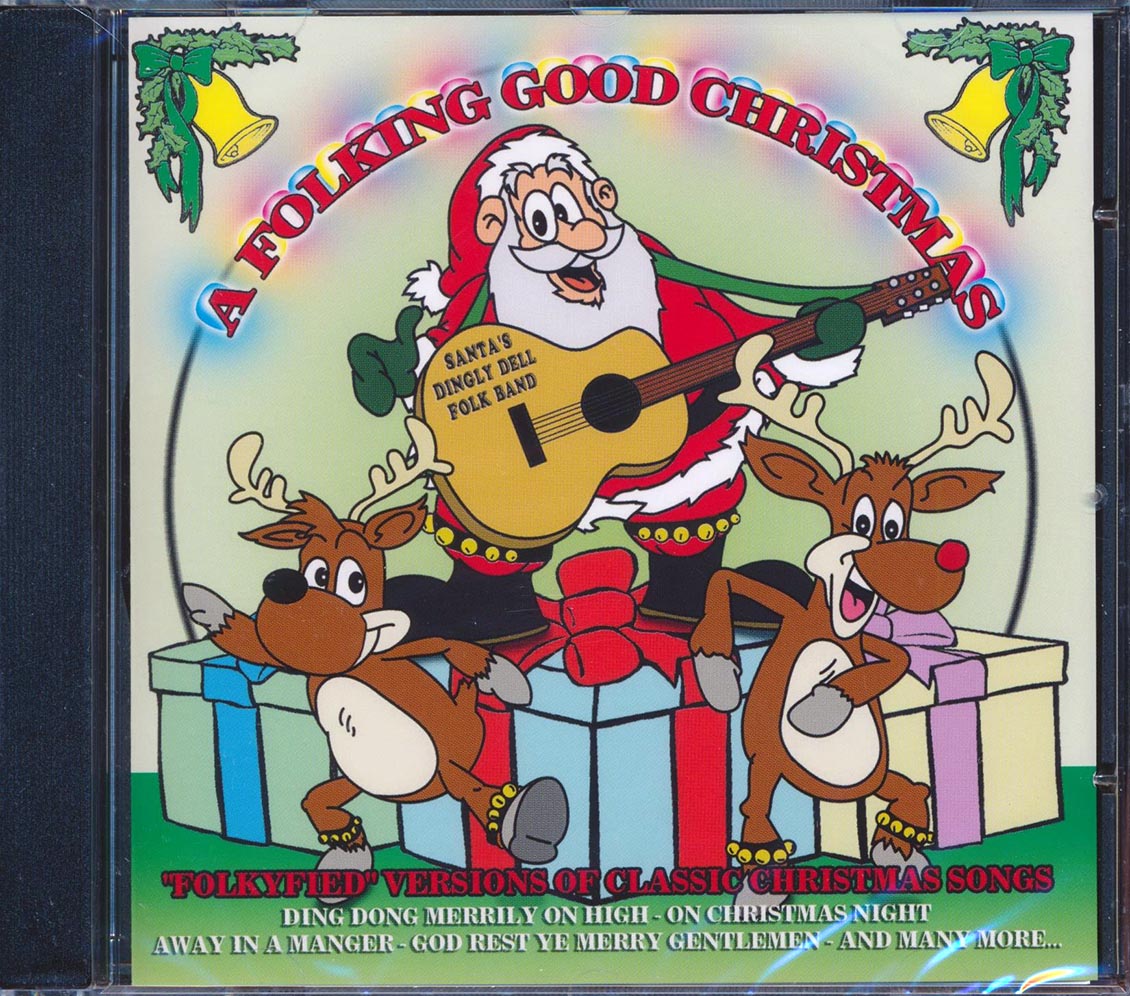 Santa's Dingly Dell Folk Band - A Folking Good Christmas: Folkyfied Versions Of Classic Christmas Songs [New CD]