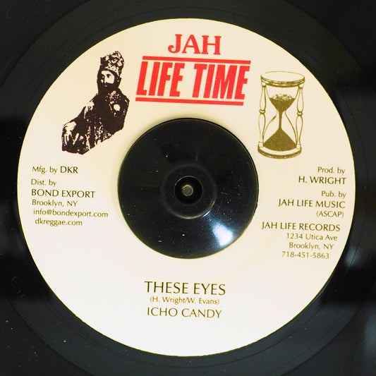 Icho Candy - These Eyes  /  Jah Life - Hold On Dub (rhythm: "Barrington Levy - Hold On Steady") [New Vinyl 7"]