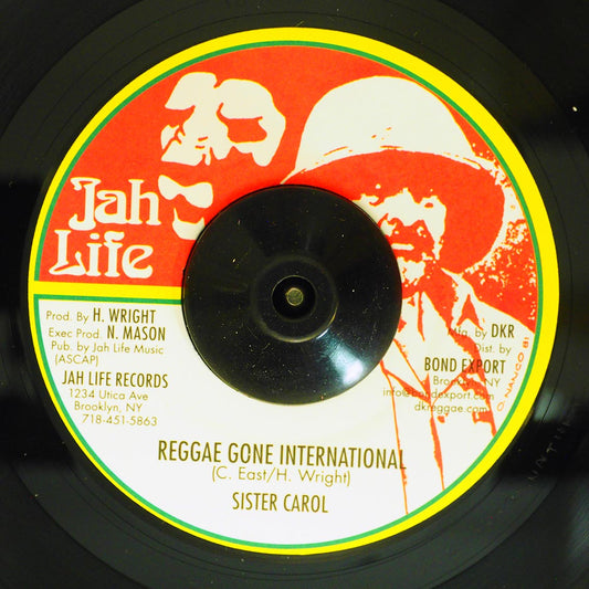 Sister Carol - Reggae Gone International  /  Jah Life - No Love With Out Dub (rhythm: "Reggae Gone International") [New] [New Vinyl 7"]