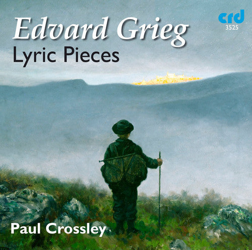 Grieg / Paul Crossley - Lyric Pieces Music CD