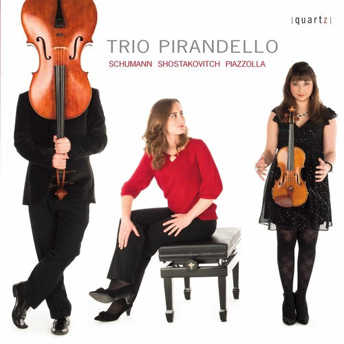 Trio Pirandello - Schumann & Shostakovich & Piazzolla Music CD