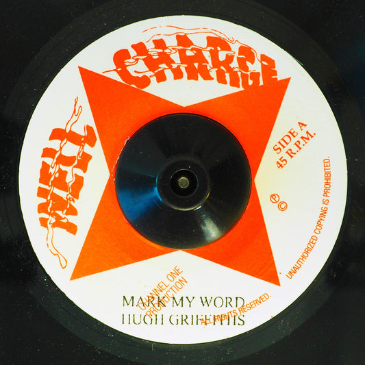 Hugh Griffiths - Mark My Word  /  The Roots Radics - Version [New Vinyl 7"]