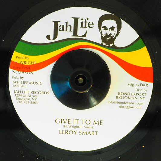 Leroy Smart - Give It To Me  /  Jah Life - Version [New] [New Vinyl 7"]
