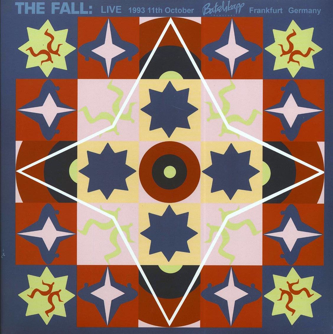 The Fall - Live 1993 11th October: Batschkapp, Frankfurt, Germany (2xLP) [New Vinyl LP]