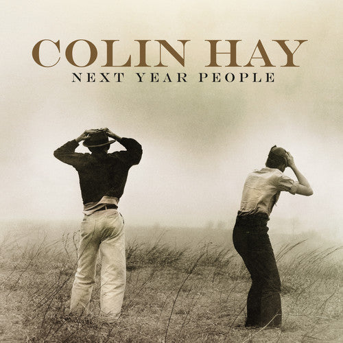 Colin Hay - Next Year People [Deluxe Edition] [New CD]
