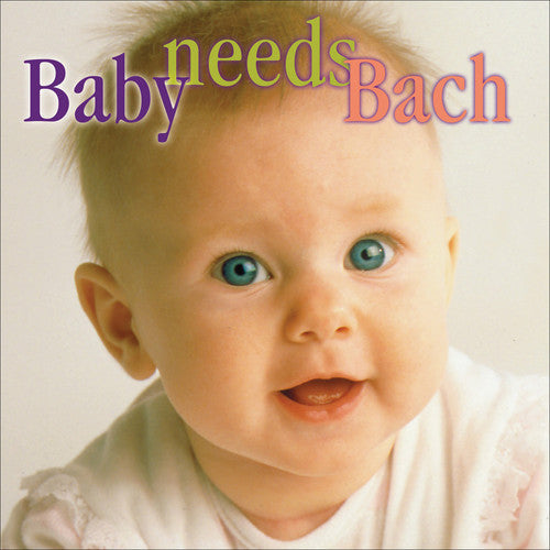 Various Artists - Baby Needs Bach / Various [CD]