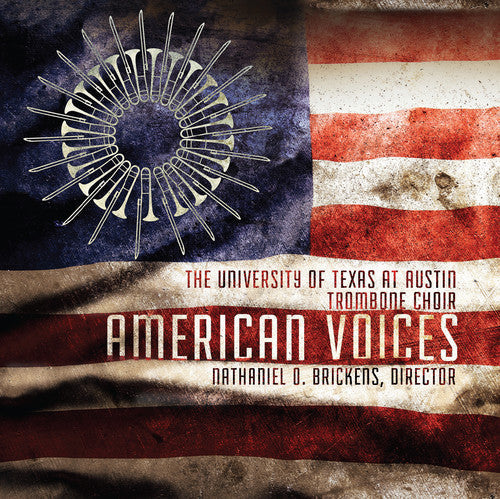 Brickens / University Of Texas Trombone Choir - American Voices [CD]