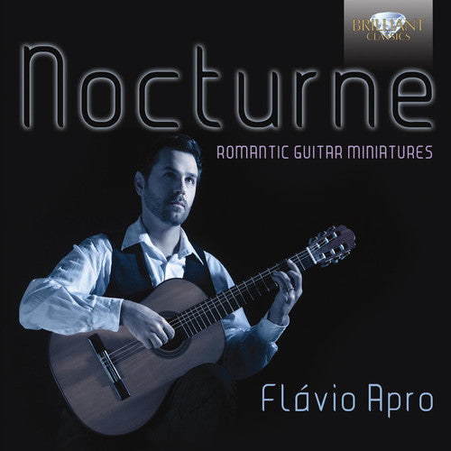 Flavio Apro - Nocturne-Romantic Guitar Miniatures Music CD