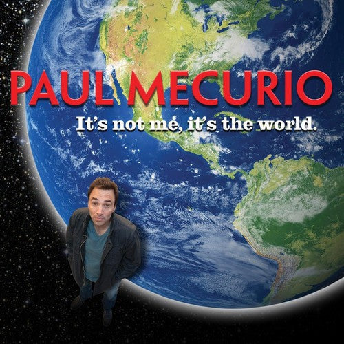 Paul Mecurio - It's Not Me It's the World [CD]