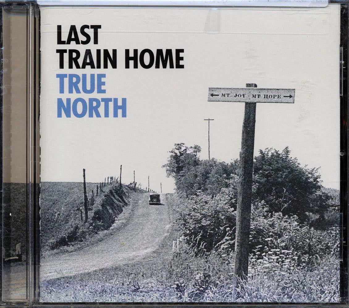 Last Train Home - True North [New CD]