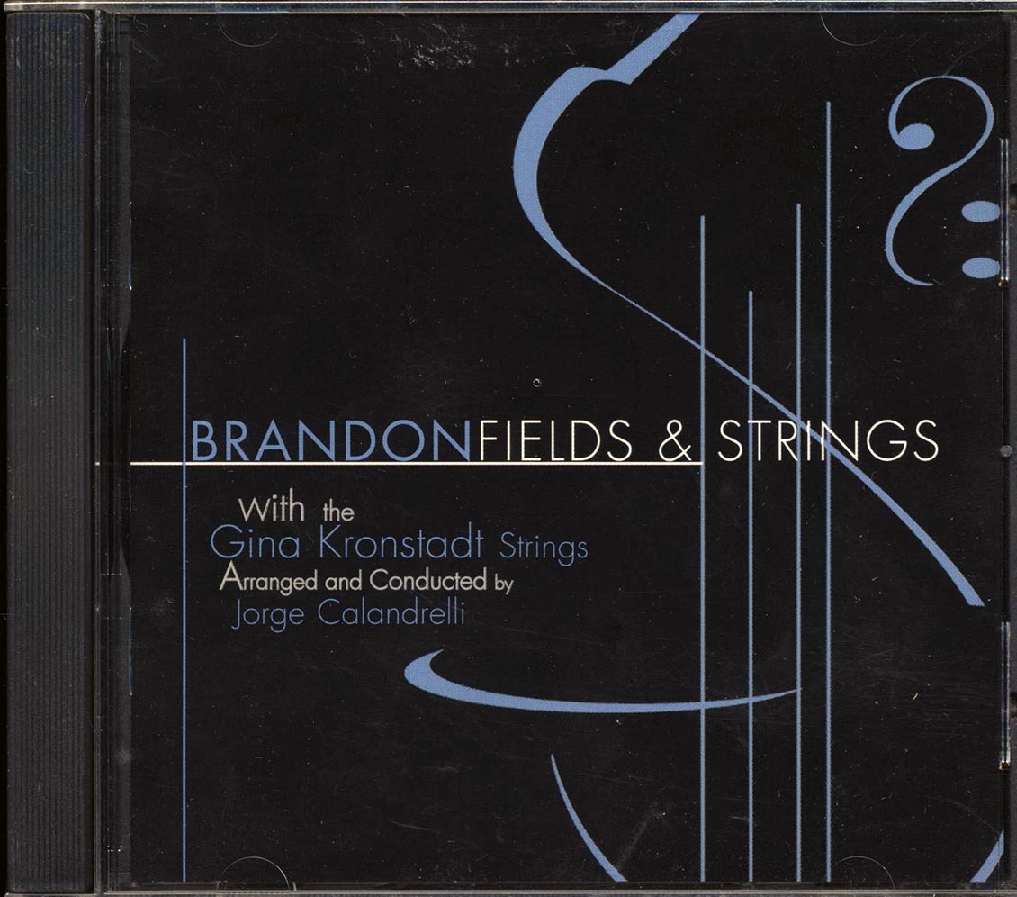 Brandon Fields - Fields & Strings [New CD]