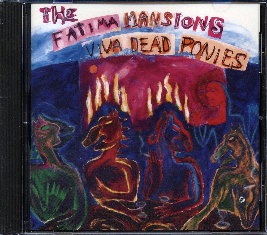 The Fatima Mansions - Viva Dead Ponies [New CD]