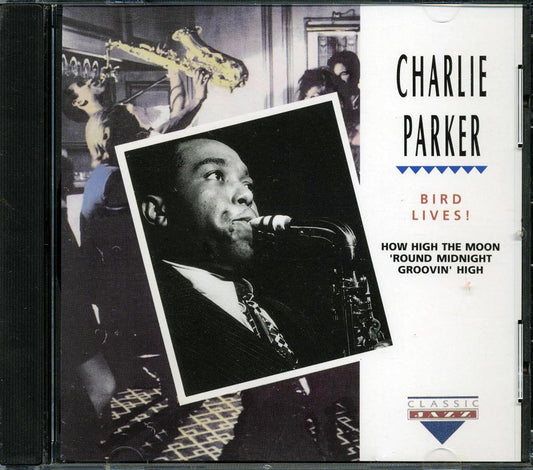 Charlie Parker - Bird Lives! [New CD]
